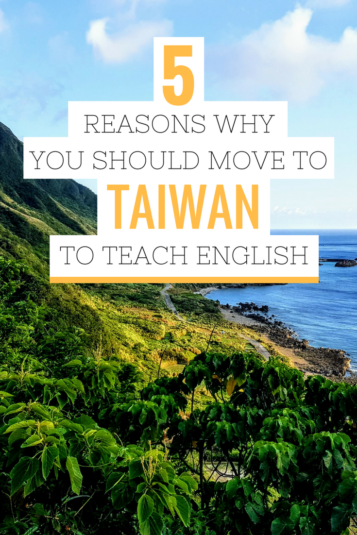 5 Reasons to Teach English in Taiwan